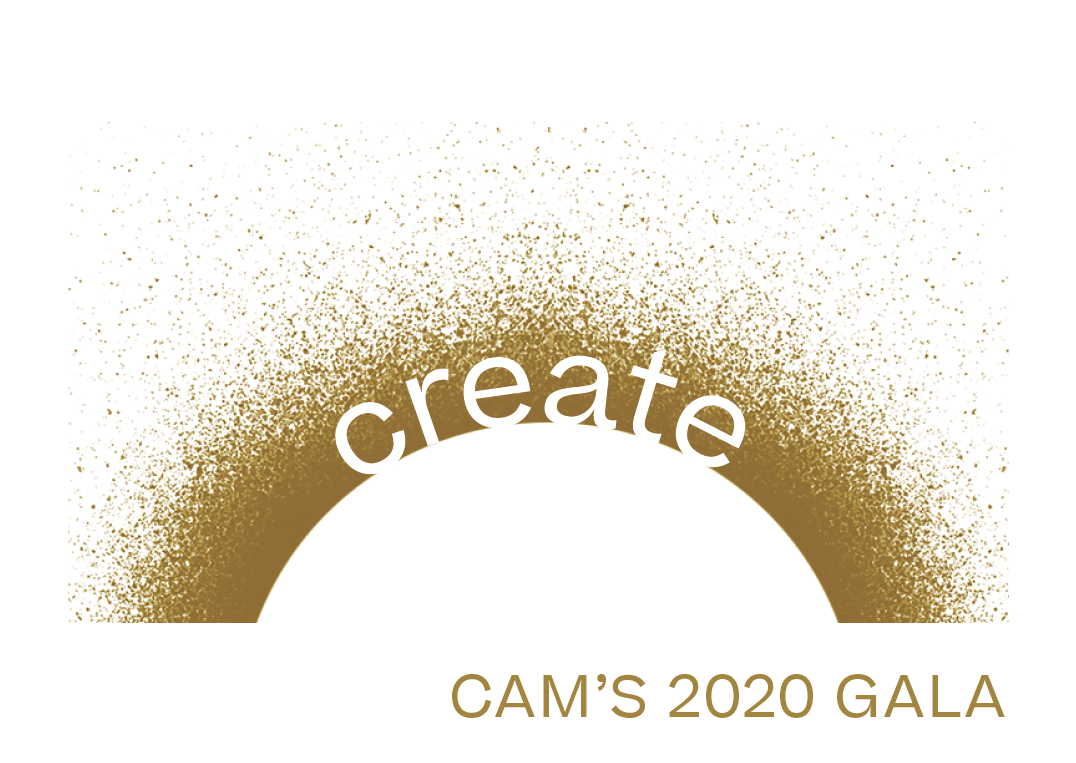 Create: CAM's 2020 Gala – CANCELED - Contemporary Art Museum St. Louis